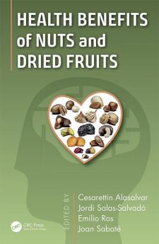 Health Benefits of Nuts and Dried Fruits