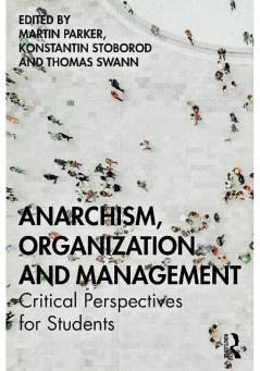 Anarchism Organization and Management