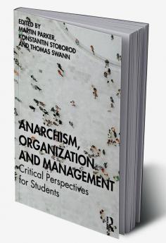 Anarchism Organization and Management