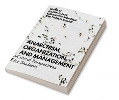 Anarchism Organization and Management