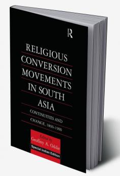 Religious Conversion Movements in South Asia