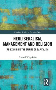 Neoliberalism Management and Religion