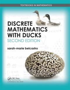 Discrete Mathematics with Ducks