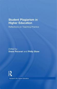 Student Plagiarism in Higher Education