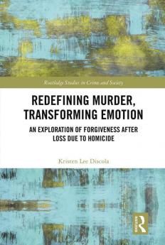 Redefining Murder Transforming Emotion