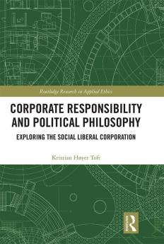 Corporate Responsibility and Political Philosophy