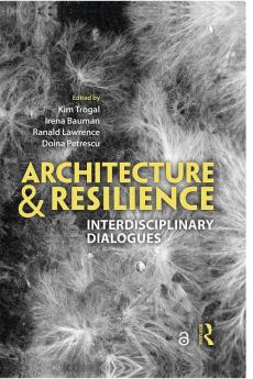 Architecture and Resilience