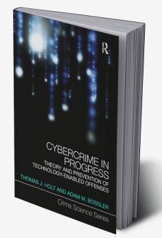 Cybercrime in Progress
