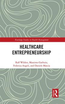 Entrepreneurship in Healthcare