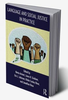 Language and Social Justice in Practice