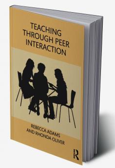 Teaching through Peer Interaction