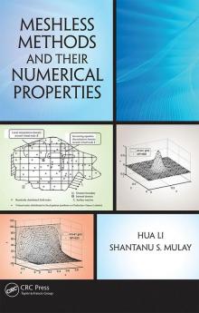 Meshless Methods and Their Numerical Properties