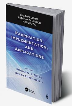 Microfluidics and Nanofluidics Handbook