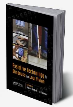 Assistive Technology for Blindness and Low Vision