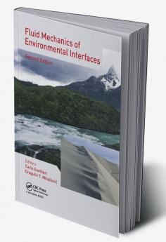 Fluid Mechanics of Environmental Interfaces