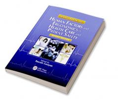 Handbook of Human Factors and Ergonomics in Health Care and Patient Safety