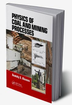 Physics of Coal and Mining Processes