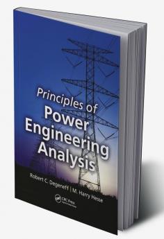 Principles of Power Engineering Analysis