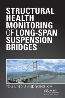 Structural Health Monitoring of Long-Span Suspension Bridges