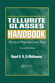 Tellurite Glasses Handbook