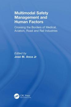 Multimodal Safety Management and Human Factors