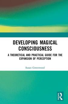 Developing Magical Consciousness