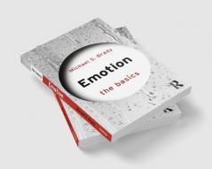 Emotion: The Basics