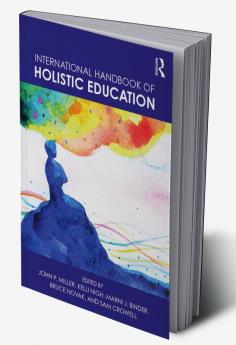 International Handbook of Holistic Education