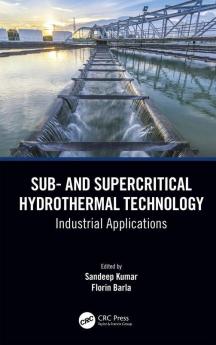 Sub- and Supercritical Hydrothermal Technology