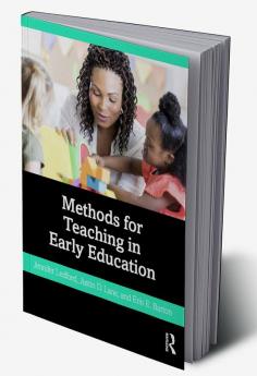 Methods for Teaching in Early Education