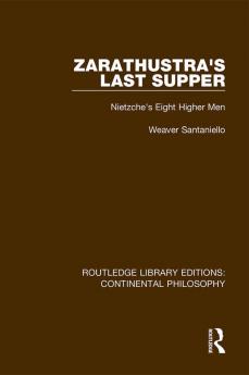 Zarathustra's Last Supper