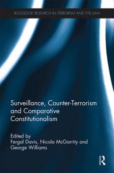 Surveillance Counter-Terrorism and Comparative Constitutionalism