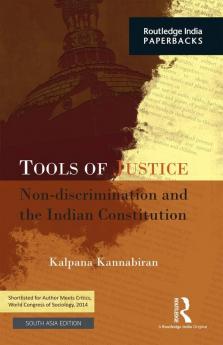 Tools of Justice: Non-Discrimination and the Indian Constitution