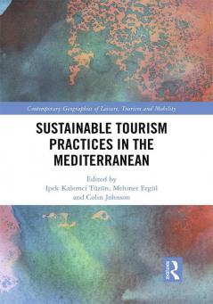 Sustainable Tourism Practices in the Mediterranean