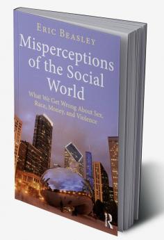 Misperceptions of the Social World