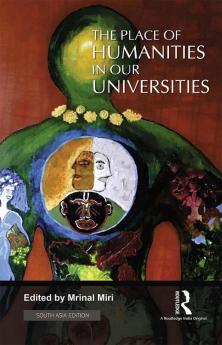 The Place of Humanities in Our Universities