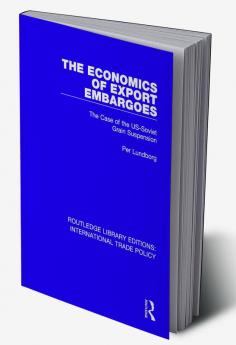 Economics of Export Embargoes