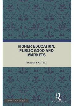 Higher Education Public Good and Markets