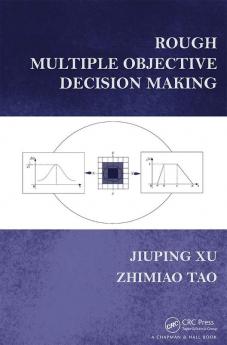 Rough Multiple Objective Decision Making