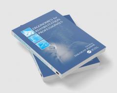 Ergonomics for Rehabilitation Professionals