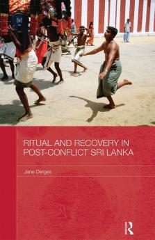Ritual and Recovery in Post-Conflict Sri Lanka