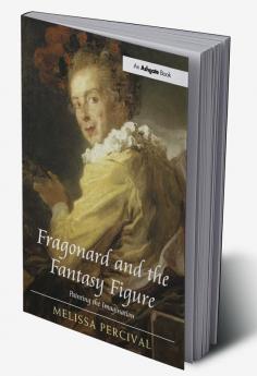 Fragonard and the Fantasy Figure