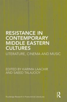 Resistance in Contemporary Middle Eastern Cultures