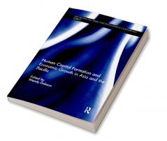 Human Capital Formation and Economic Growth in Asia and the Pacific