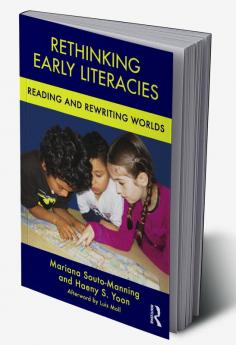 Rethinking Early Literacies