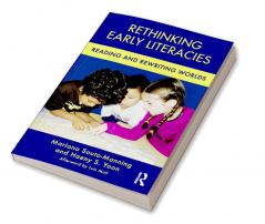 Rethinking Early Literacies