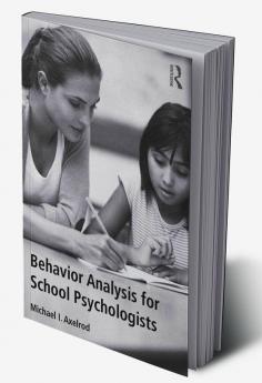 Behavior Analysis for School Psychologists