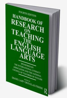 Handbook of Research on Teaching the English Language Arts