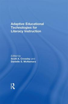 Adaptive Educational Technologies for Literacy Instruction