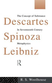 Descartes Spinoza Leibniz